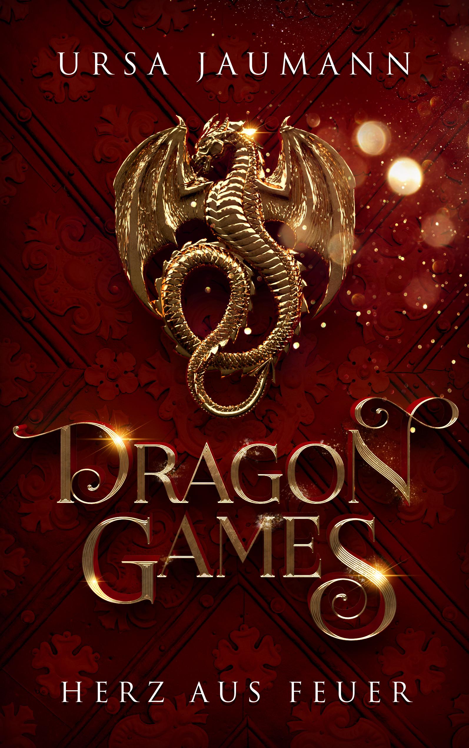 Dragon Games - Herz aus Feuer