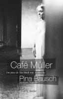 Café Müller, m. DVD