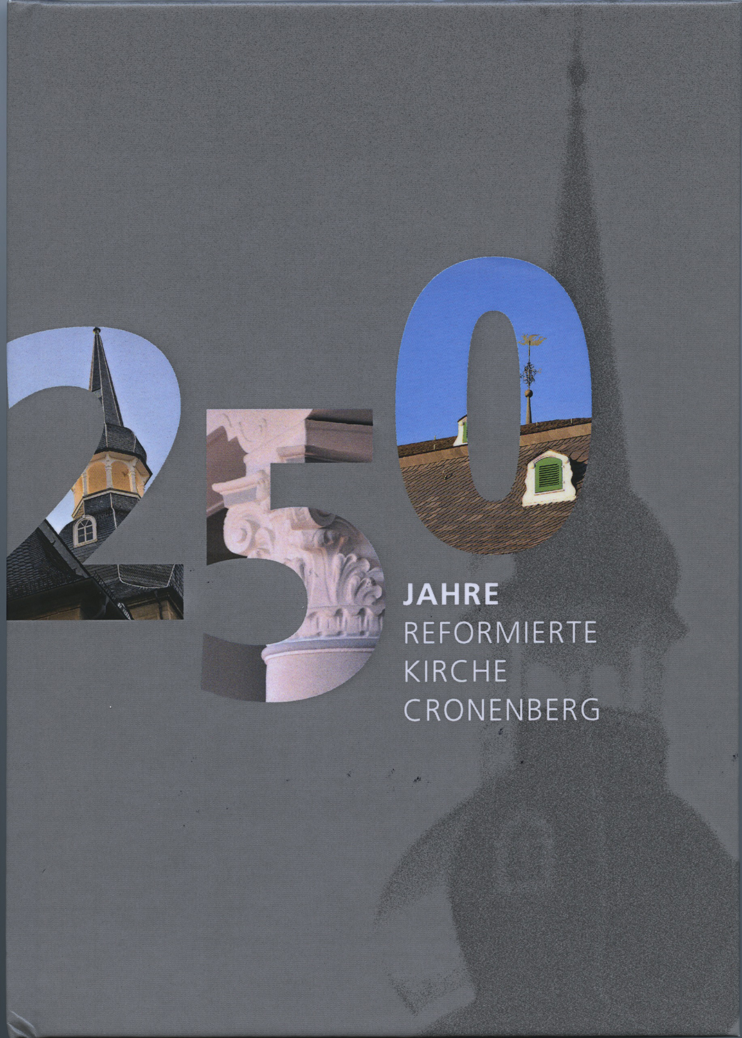 250 Jahre reformierte Kirche Cronenberg