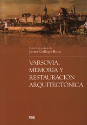 Varsovia : memoria y restauración arquitectónica