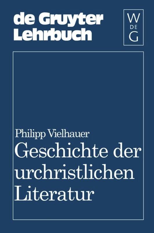 Geschichte der urchristlichen Literatur