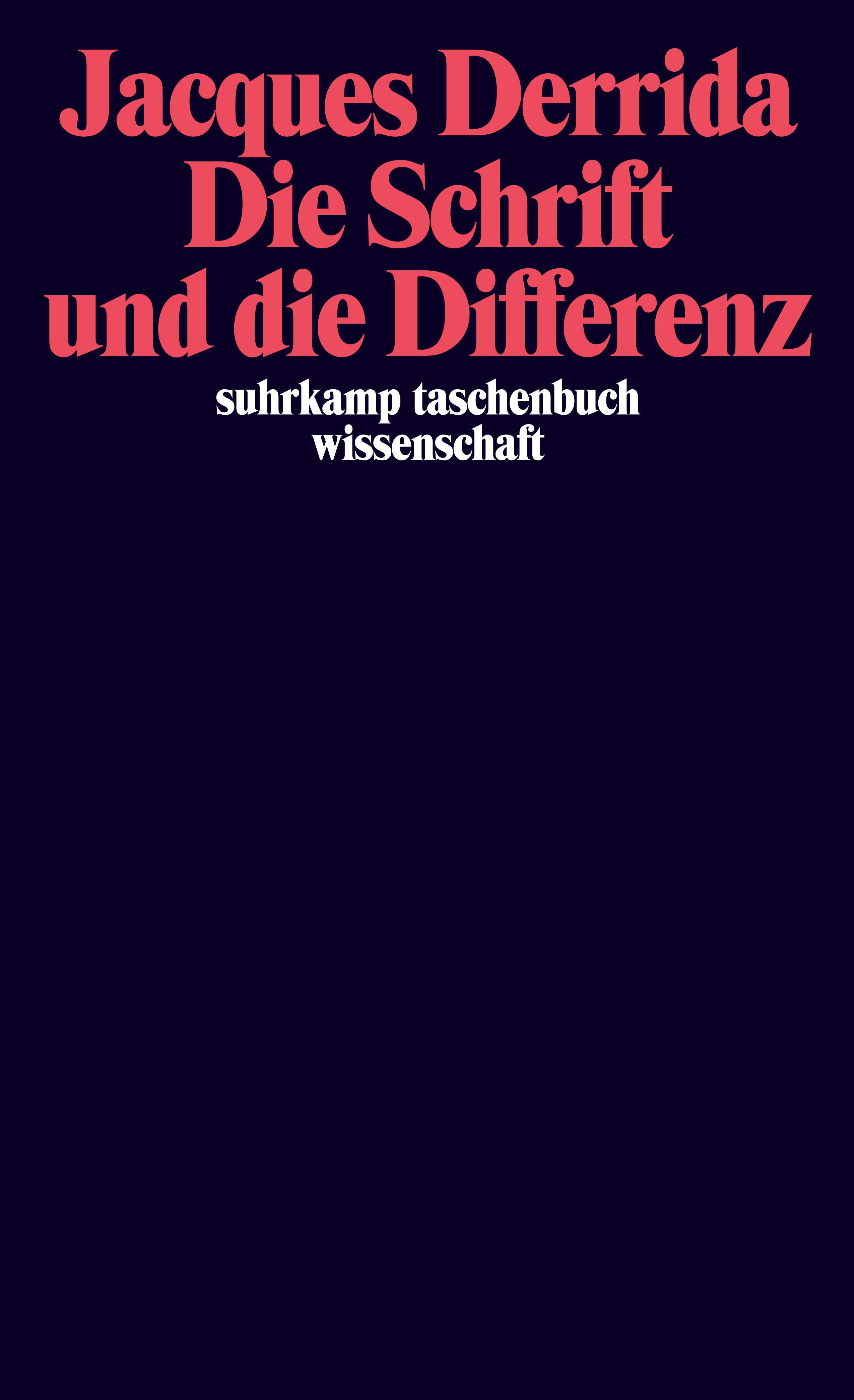 Die Schrift und die Differenz