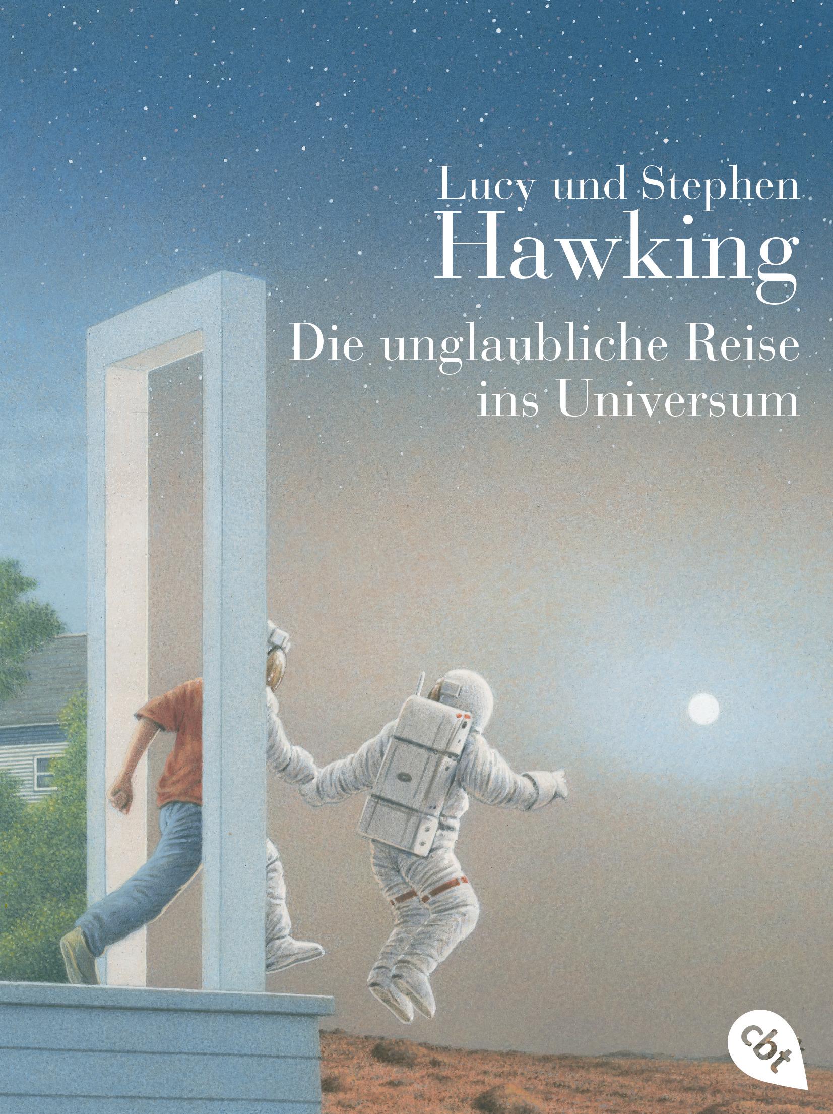 Die unglaubliche Reise ins Universum