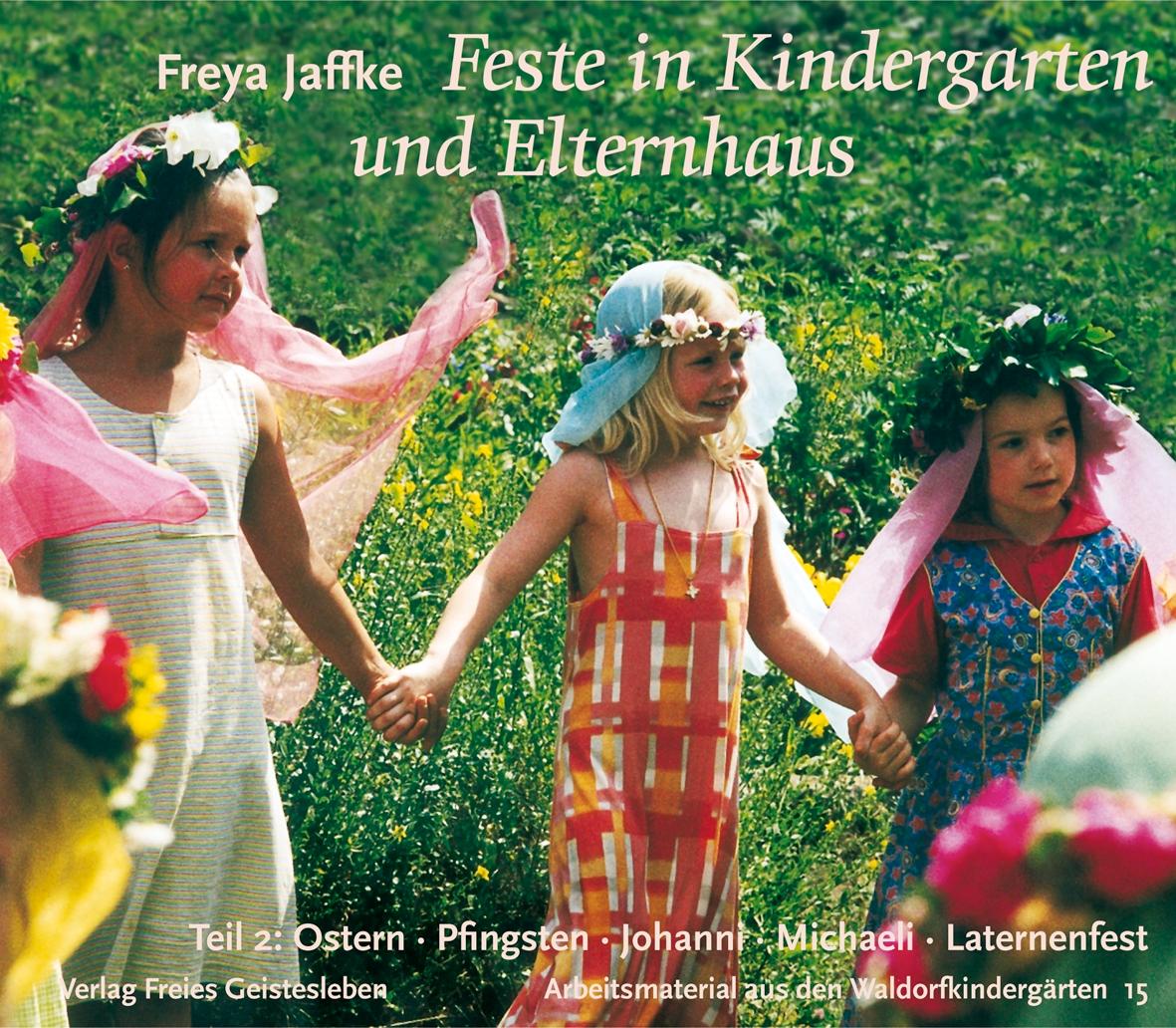 Feste im Kindergarten und Elternhaus 2