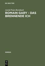 Romain Gary ¿ Das brennende Ich