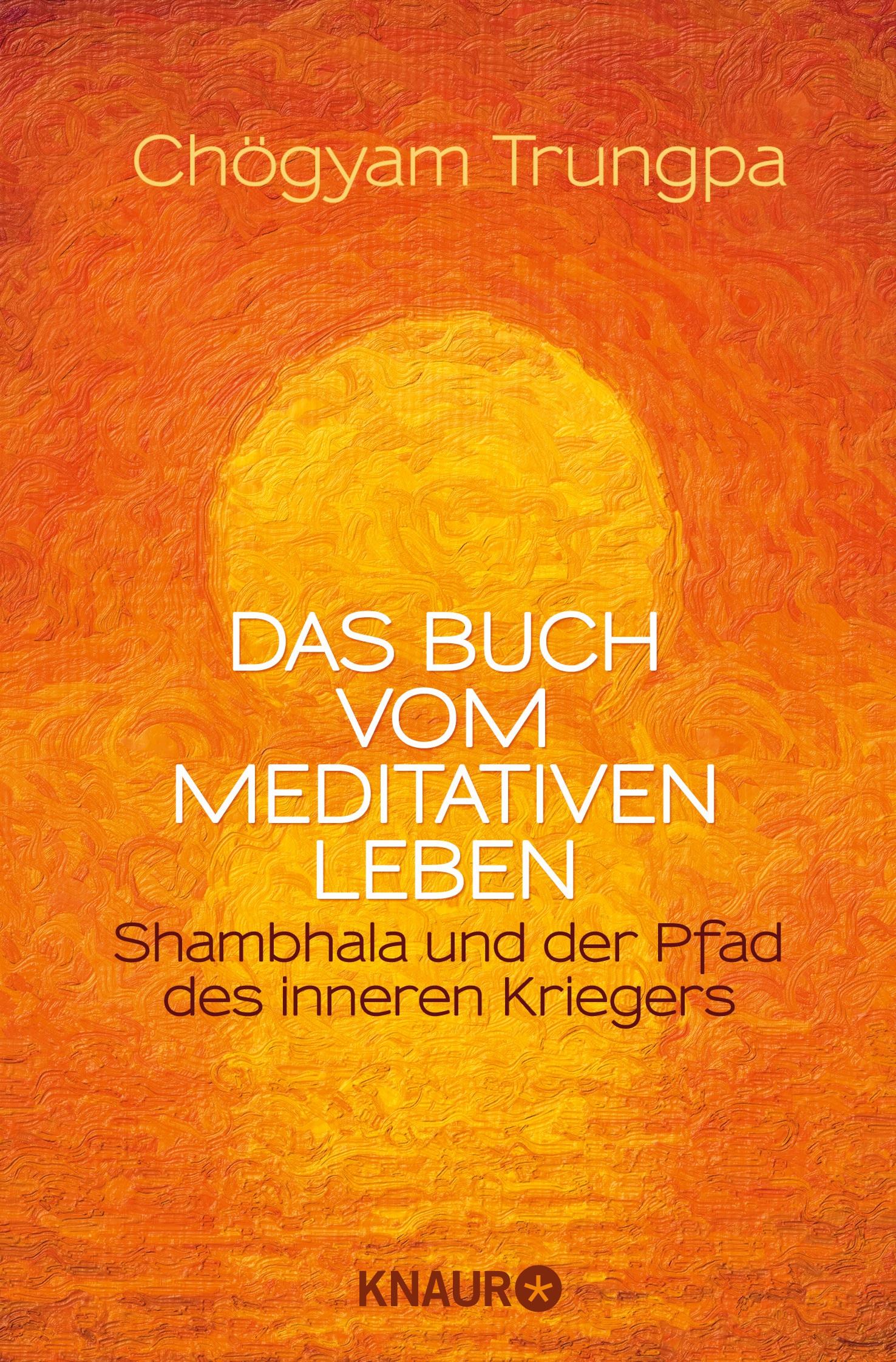 Das Buch vom meditativen Leben