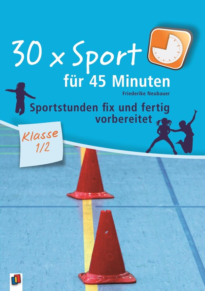 30 x Sport für 45 Minuten - Klasse 1/2