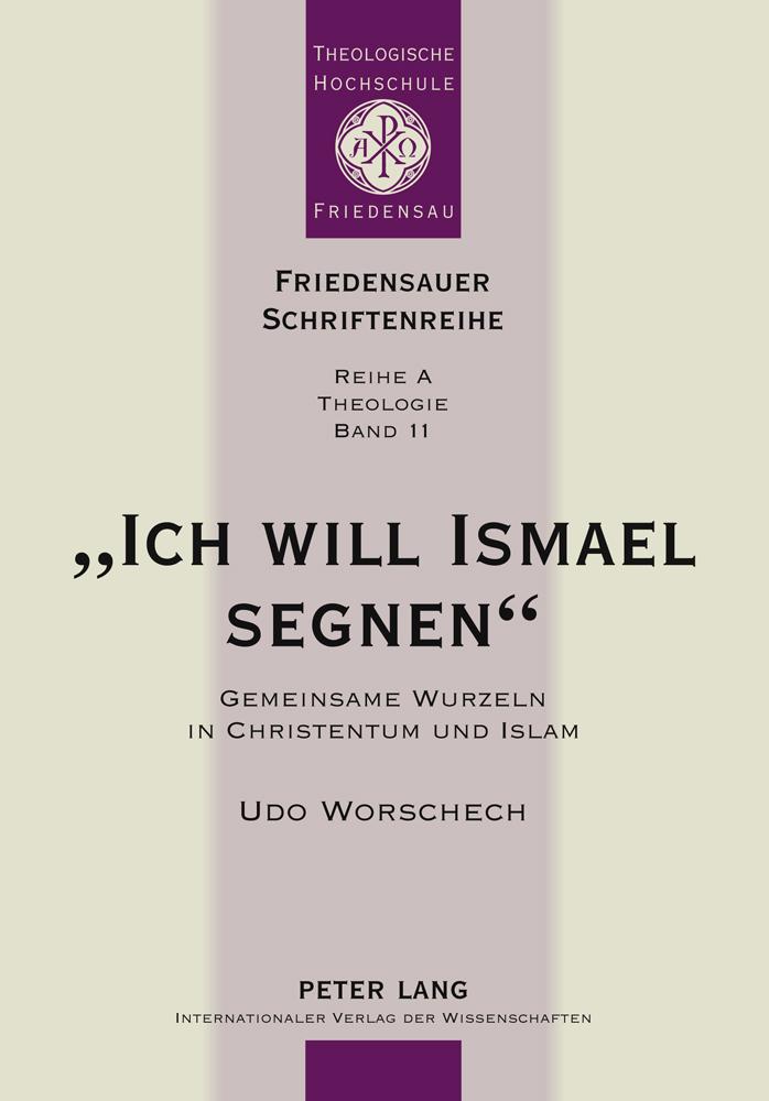 «Ich will Ismael segnen»