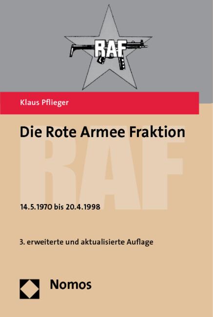 Die Rote Armee Fraktion - RAF