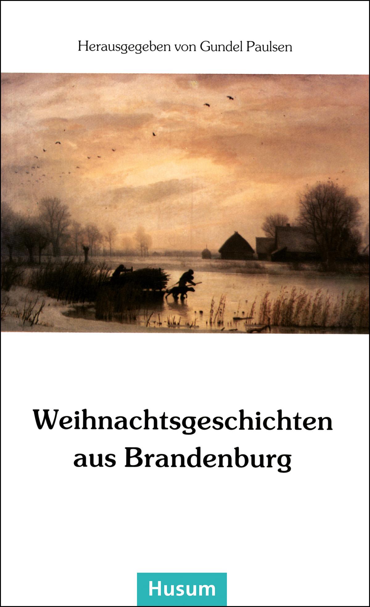 Weihnachtsgeschichten aus Brandenburg