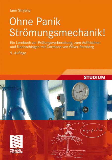 Ohne Panik Strömungsmechanik!