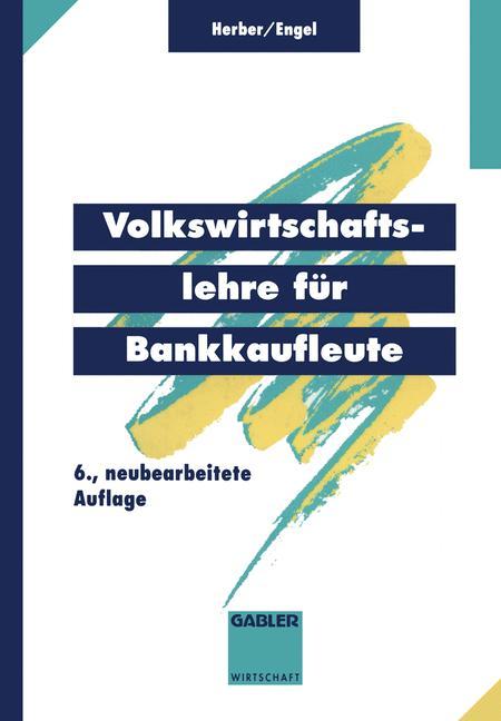 Volkswirtschaftslehre für Bankkaufleute