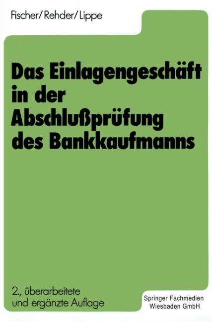 Das Einlagengeschäft in der Abschlußprüfung des Bankkaufmanns