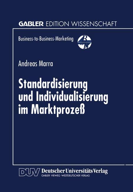 Standardisierung und Individualisierung im Marktprozeß