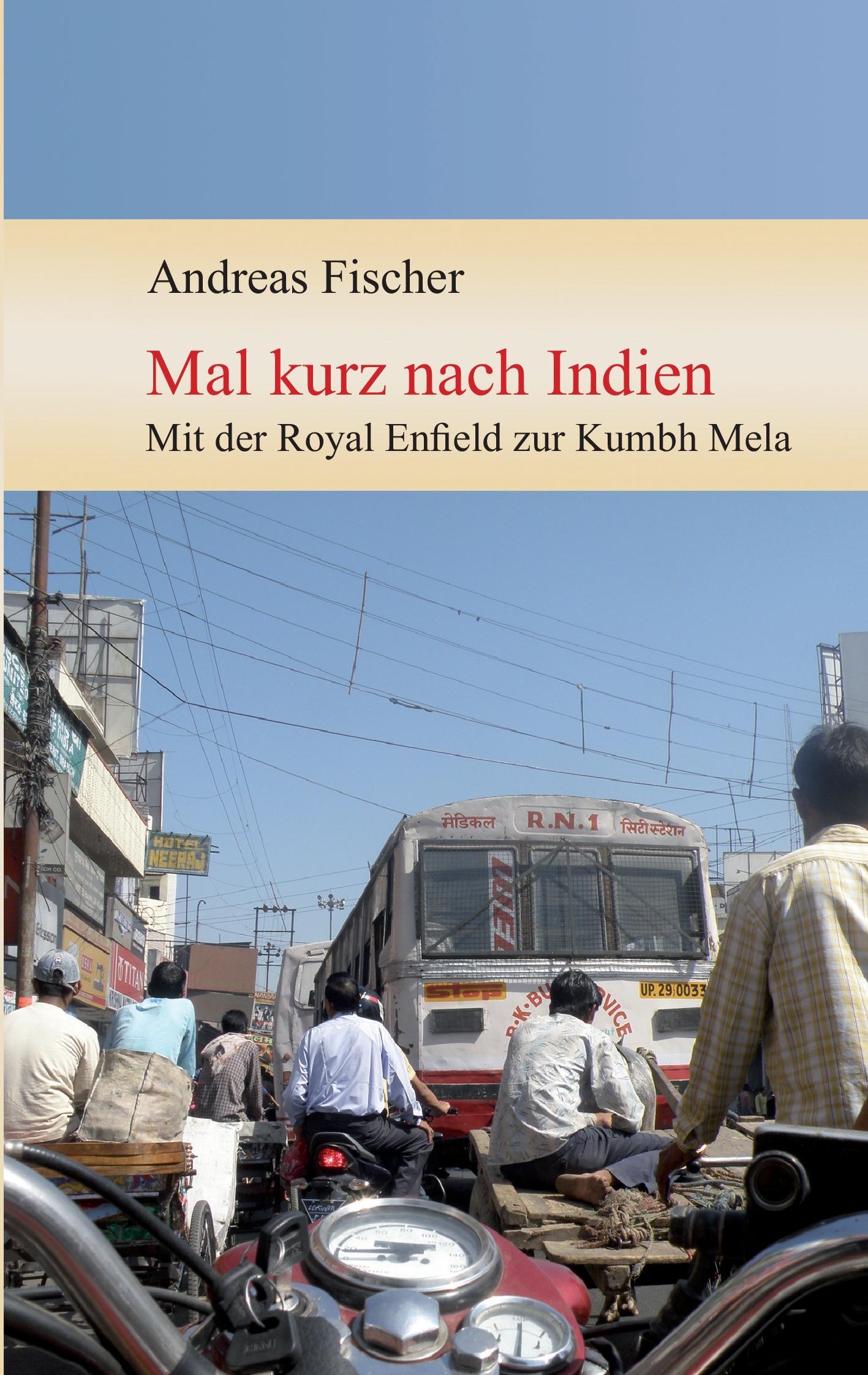 Mal kurz nach Indien