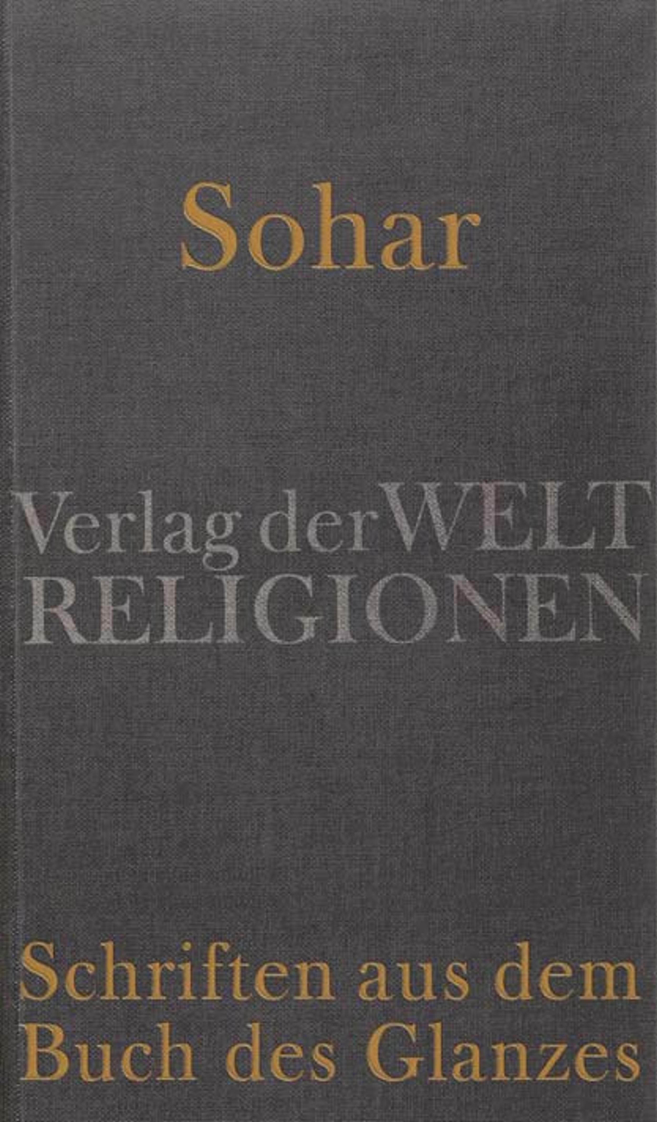 Sohar - Schriften aus dem Buch des Glanzes