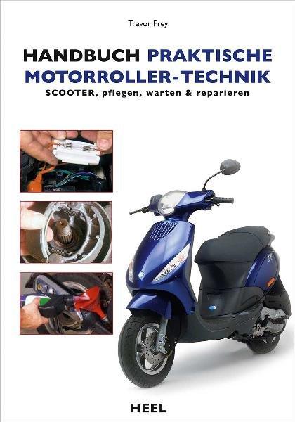 Handbuch praktische Motorroller-Technik