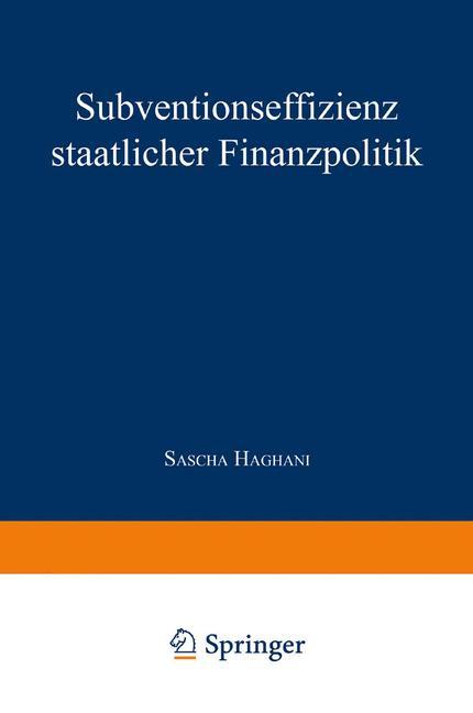 Subventionseffizienz staatlicher Finanzpolitik