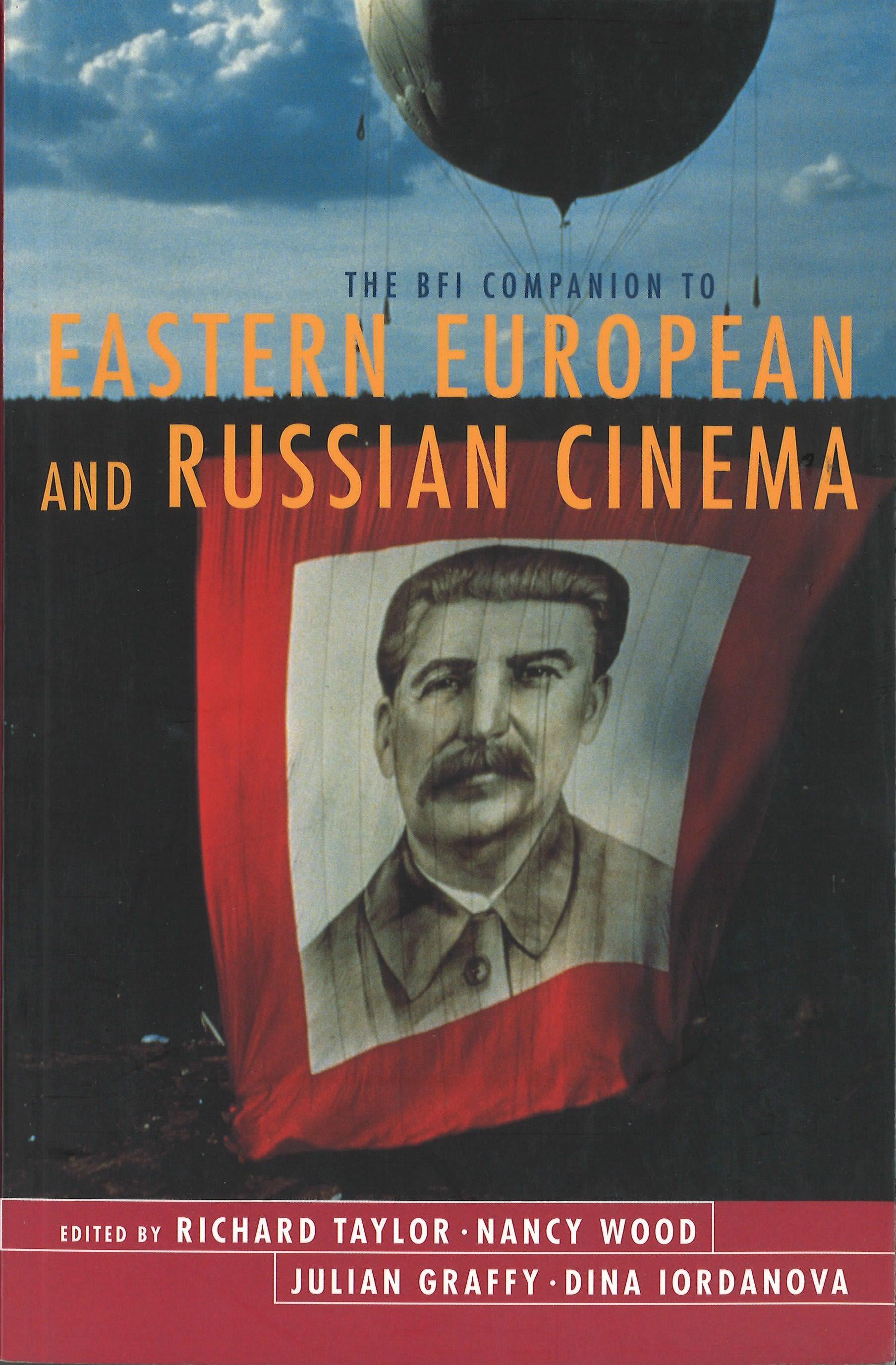 The BFI Companion to Eastern European and Russian Cinema