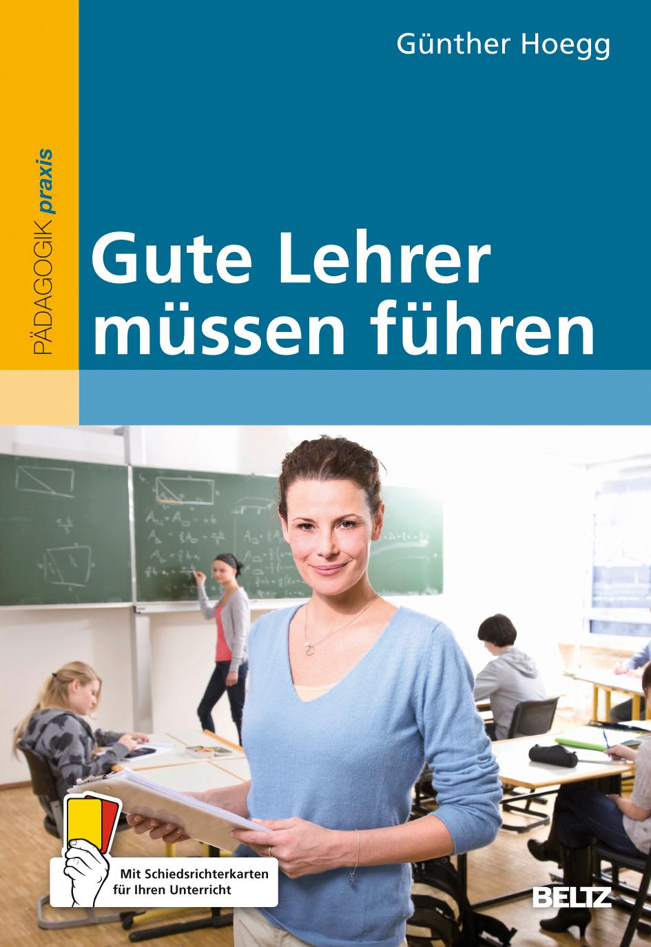 Gute Lehrer müssen führen