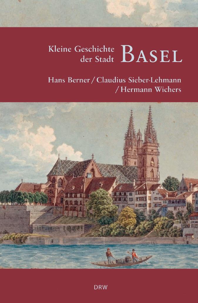 Kleine Geschichte der Stadt Basel