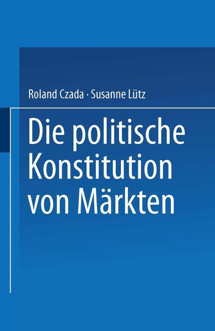 Die politische Konstitution von Märkten