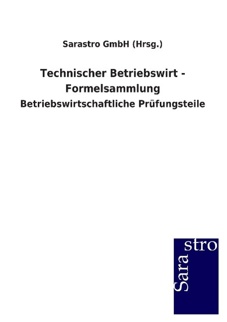 Technischer Betriebswirt - Formelsammlung