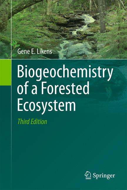 Biogeochemistry of a Forested Ecosystem