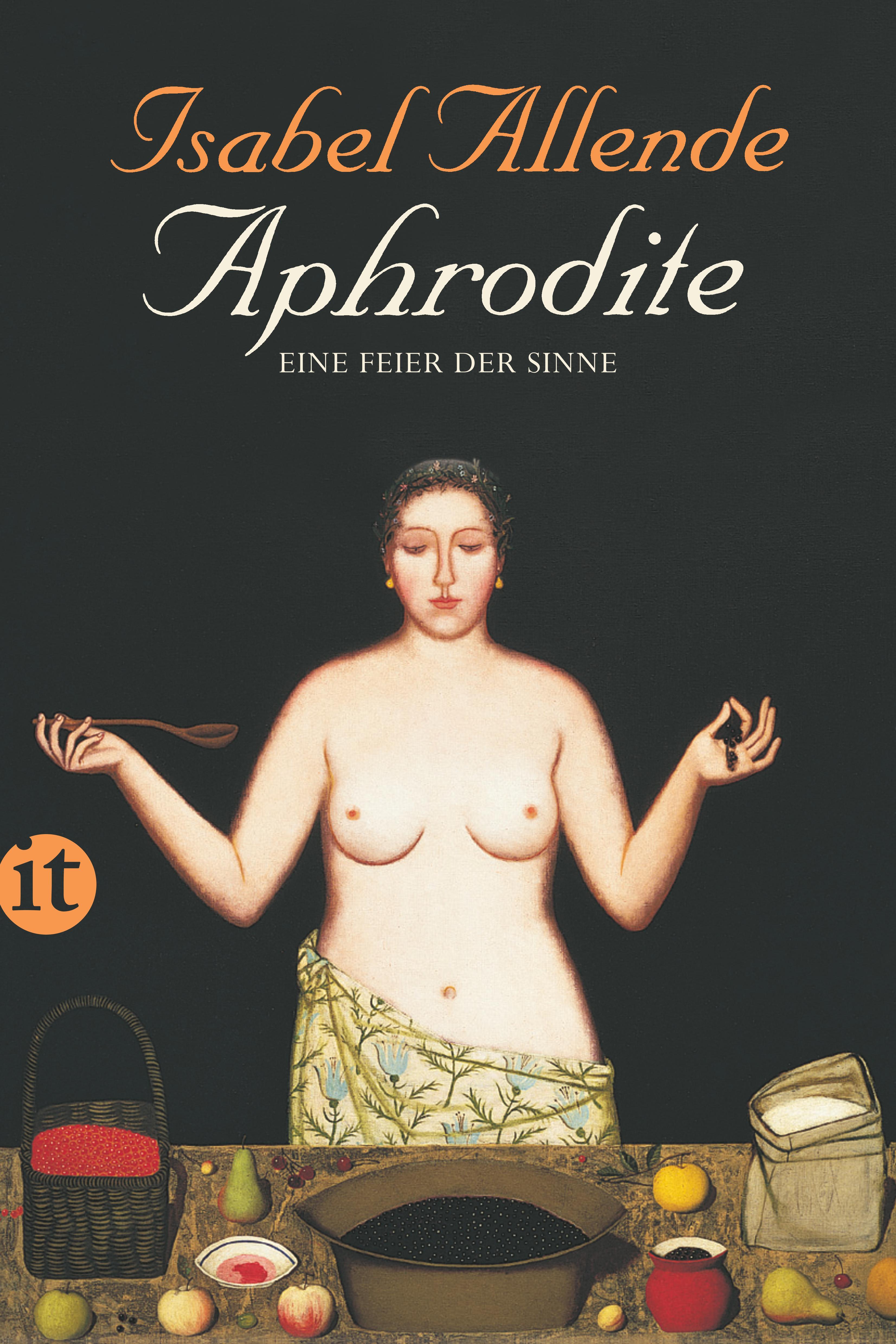 Aphrodite - Eine Feier der Sinne