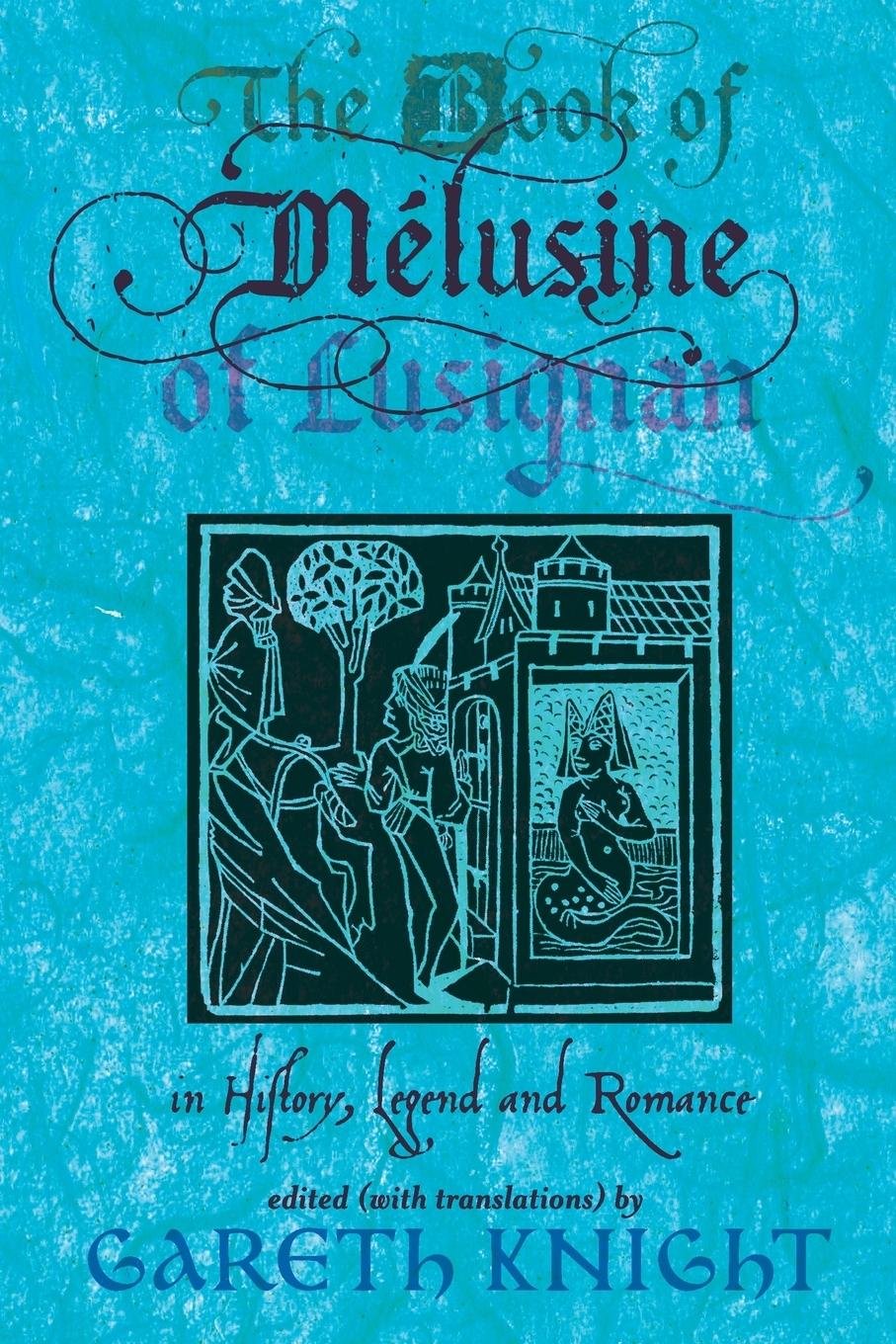 The Book of Melusine of Lusignan