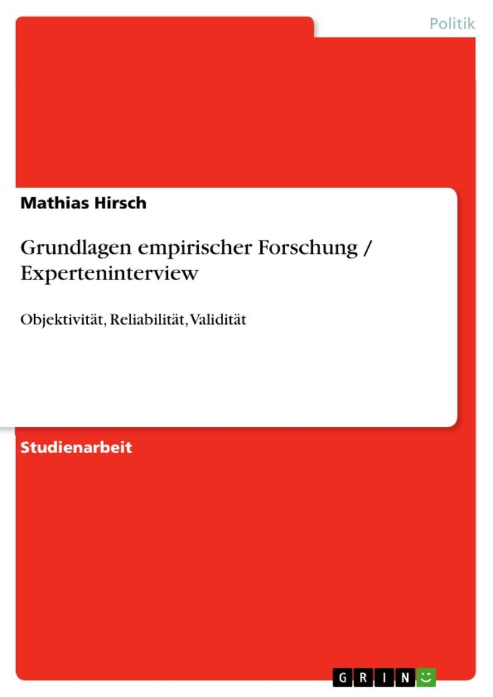 Grundlagen empirischer Forschung / Experteninterview