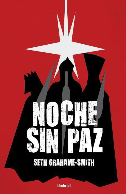 Noche Sin Paz = Unholy Night