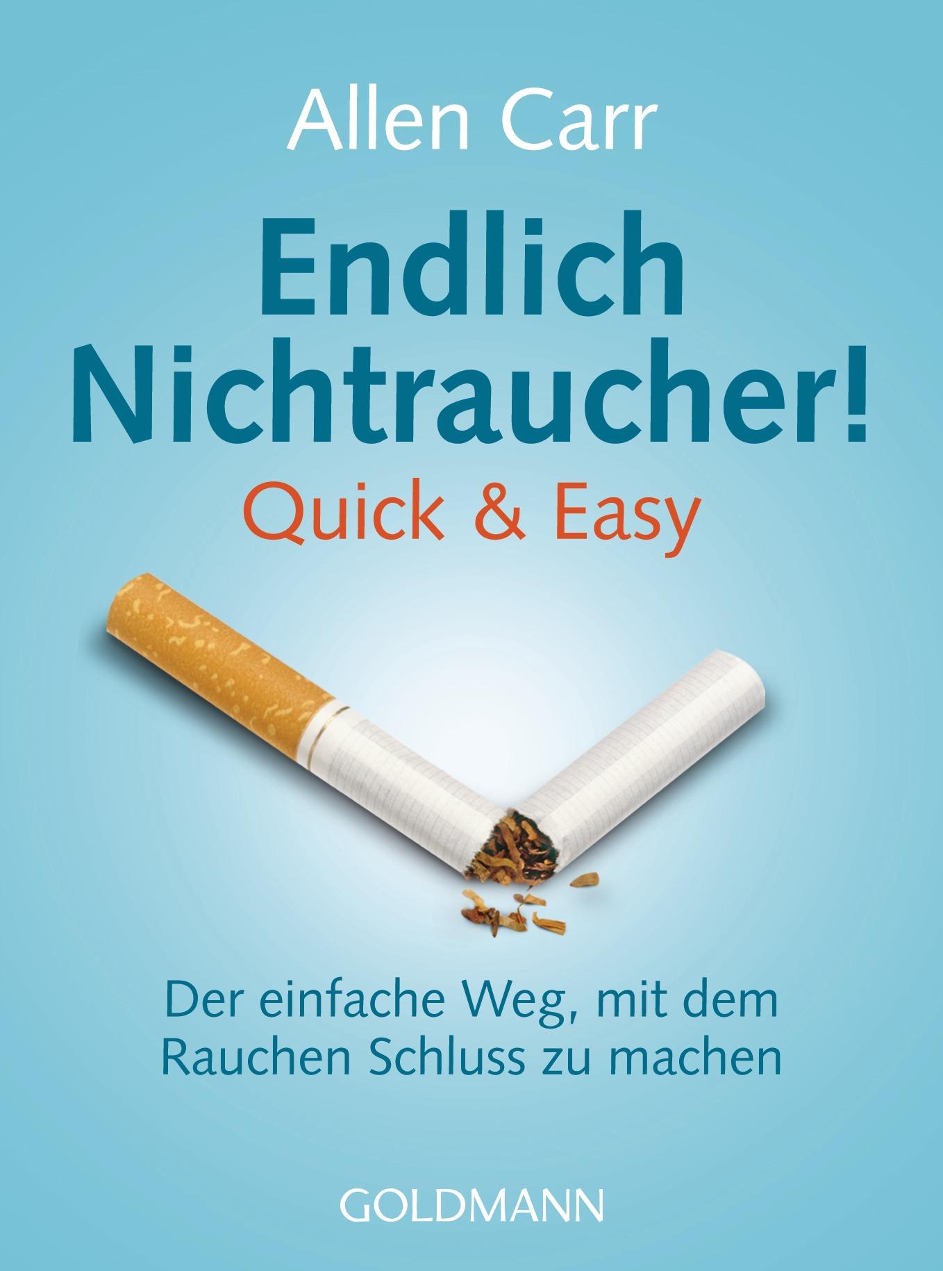 Endlich Nichtraucher! Quick & Easy