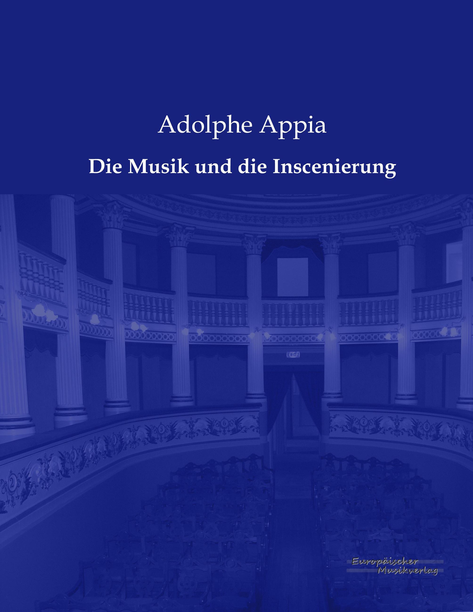 Die Musik und die Inscenierung