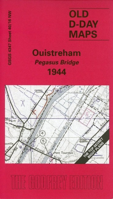 D-Day 40/16 Ouistreham - Pegasus Bridge 1944 1 : 25 000