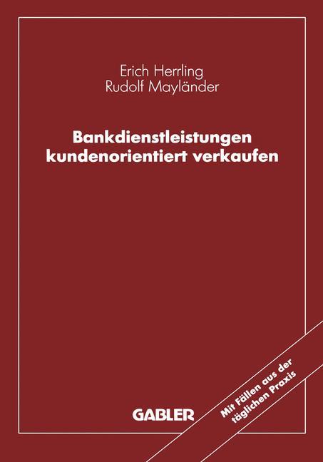 Bankdienstleistungen kundenorientiert verkaufen