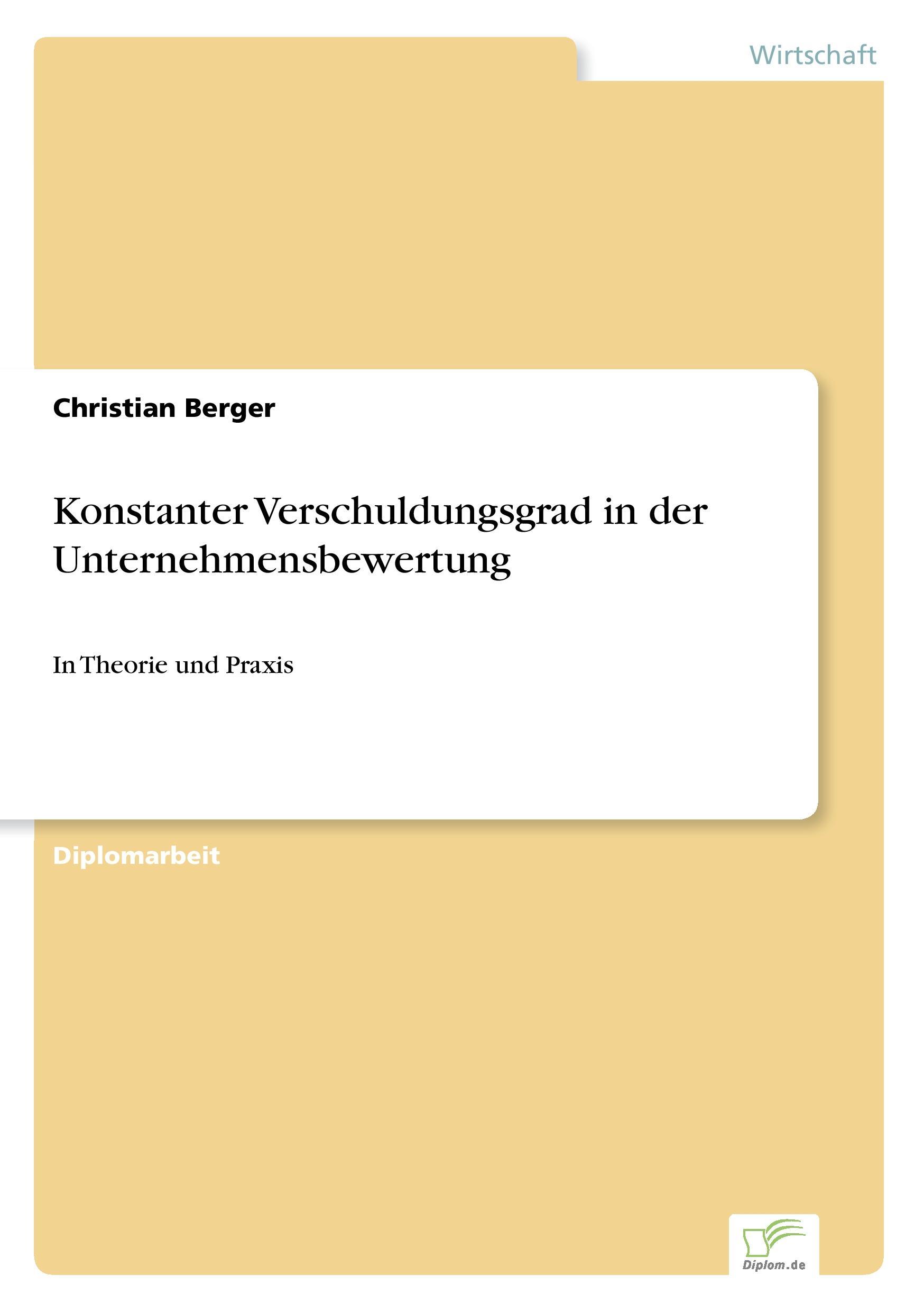 Konstanter Verschuldungsgrad in der Unternehmensbewertung