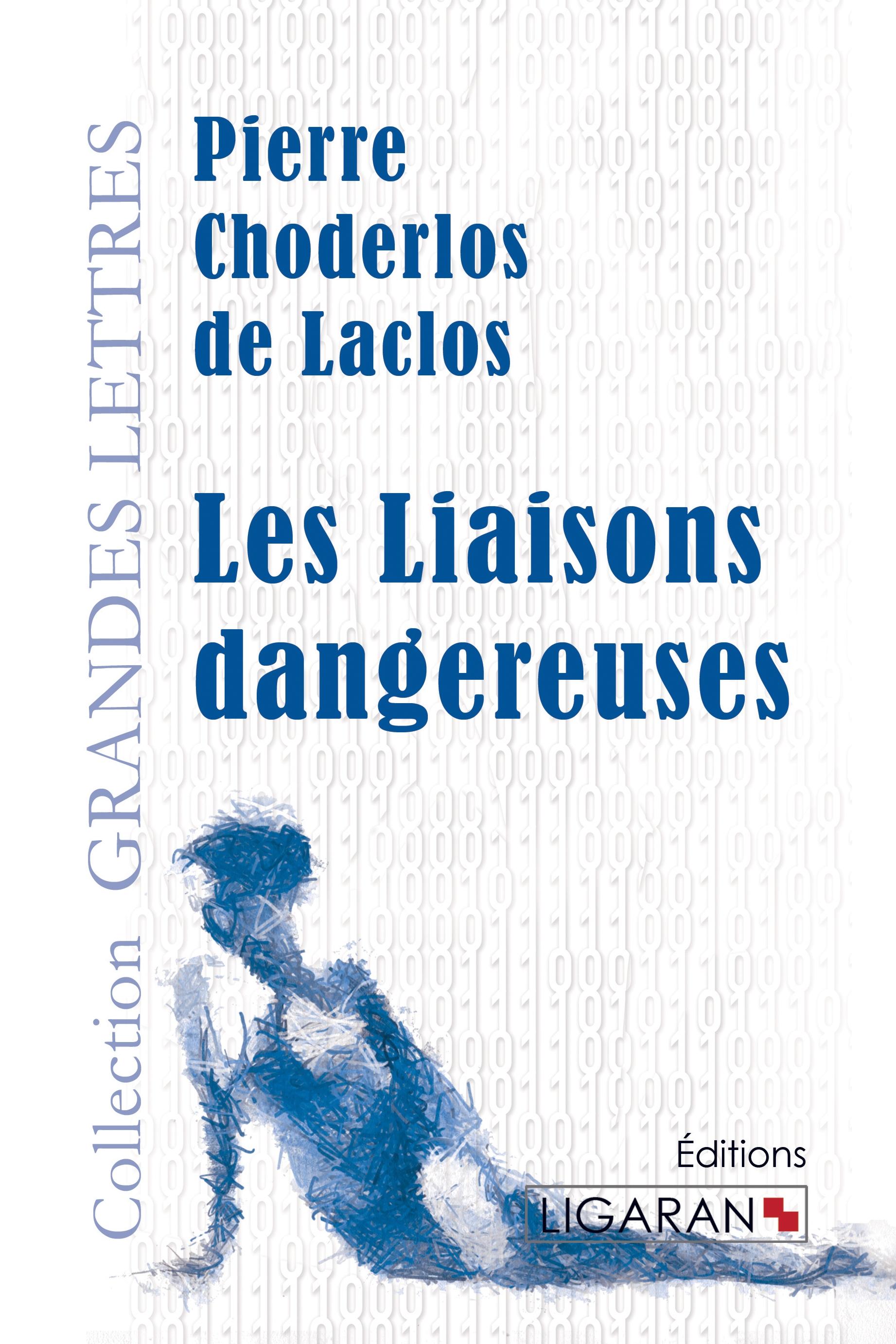 Les Liaisons dangereuses (grands caractères)