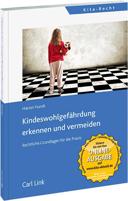 Kindeswohlgefährdung erkennen und vermeiden