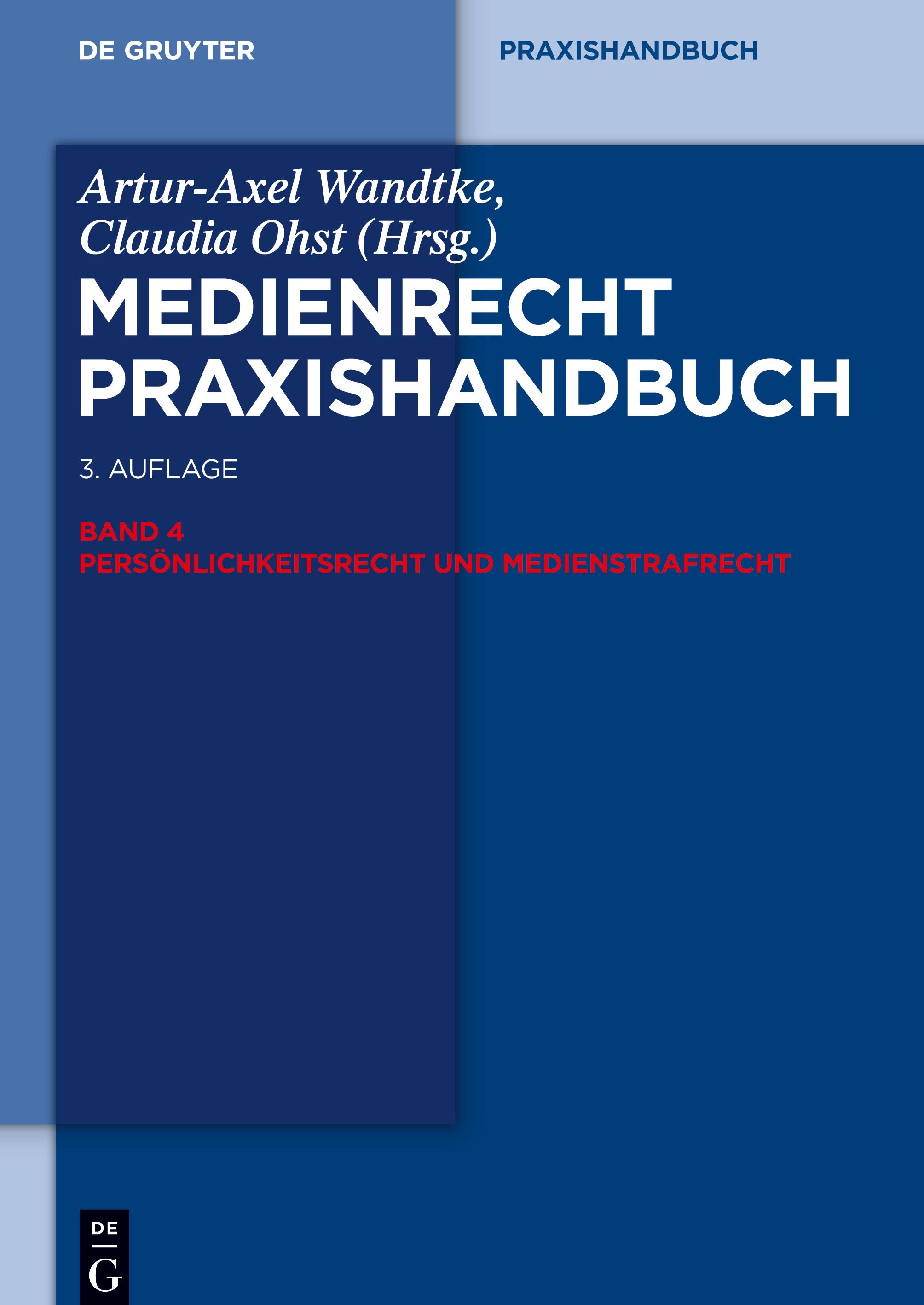 Medienrecht 4. Persönlichkeitsrecht und Medienstrafrecht