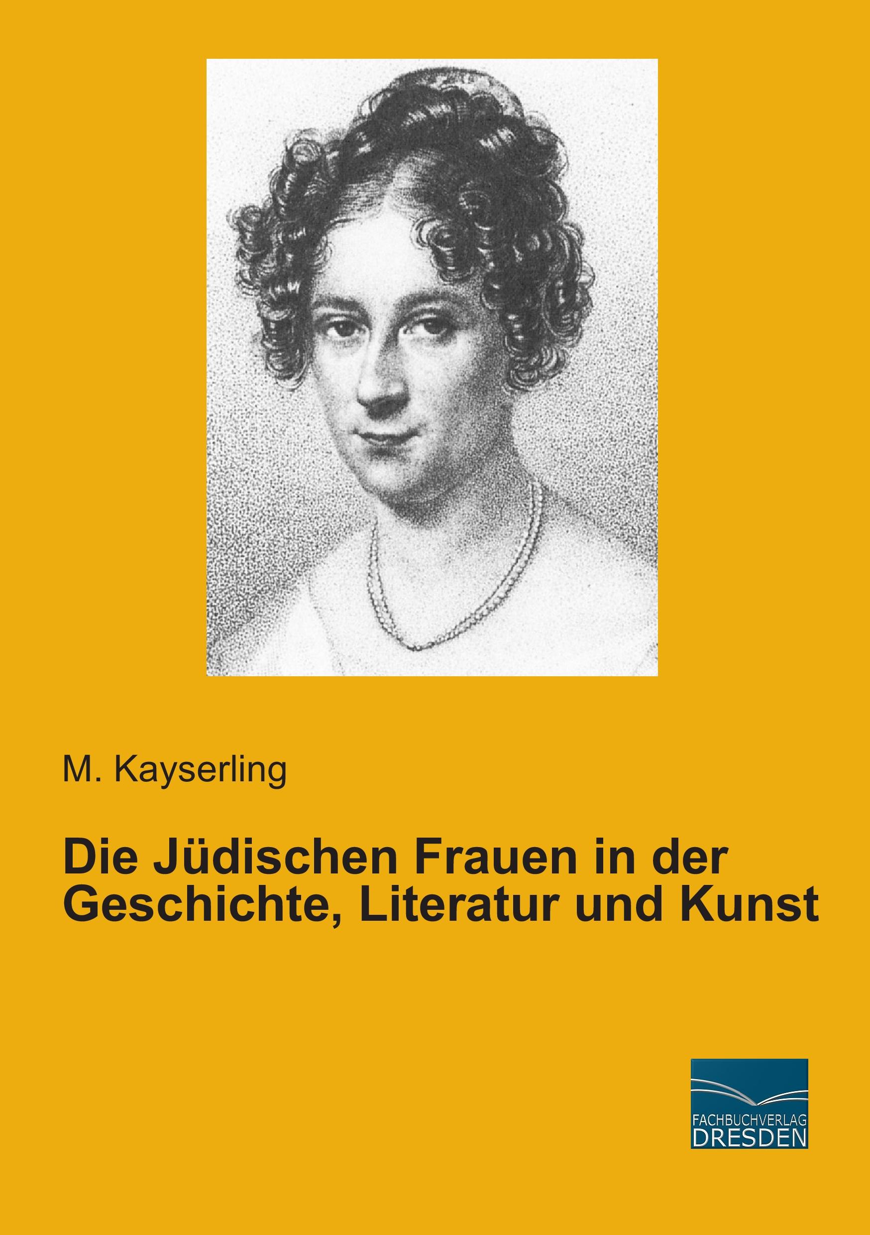 Die Jüdischen Frauen in der Geschichte, Literatur und Kunst