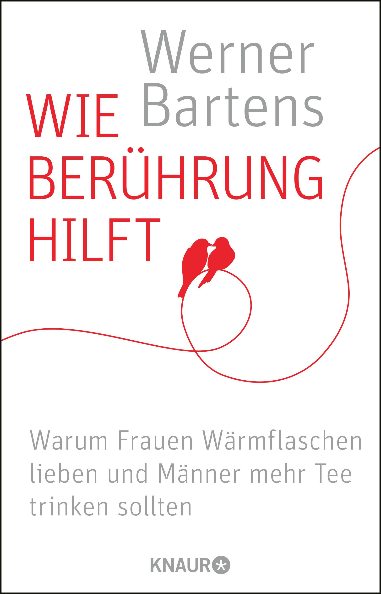 Wie Berührung hilft