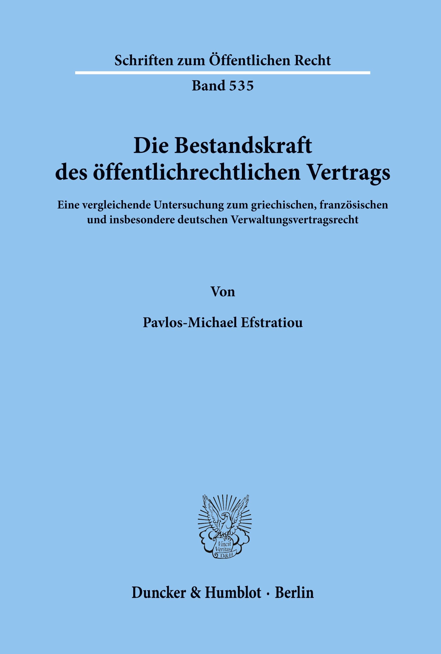 Die Bestandskraft des öffentlichrechtlichen Vertrags.