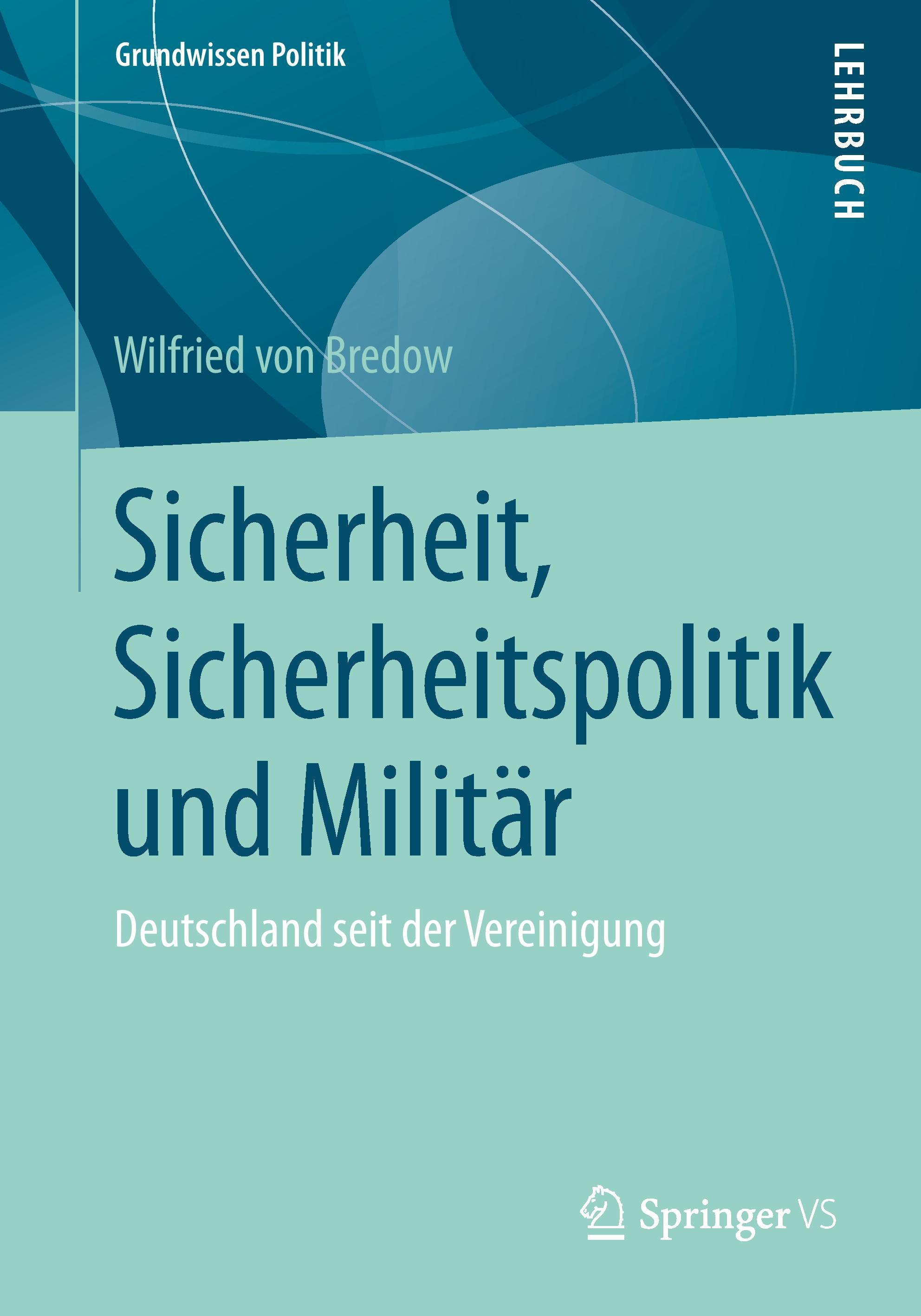 Sicherheit, Sicherheitspolitik und Militär