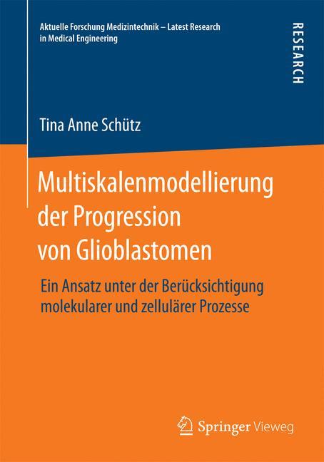 Multiskalenmodellierung der Progression von Glioblastomen