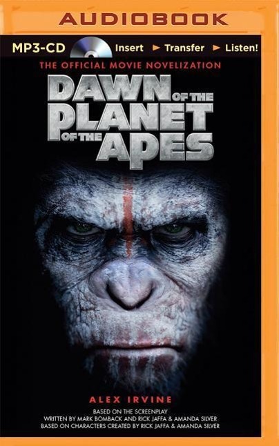 Dawn of the Planet of the Apes: The Official Movie Novelization