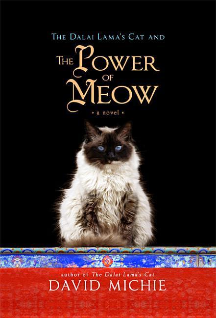 The Dalai Lama's Cat and the Power of Meow