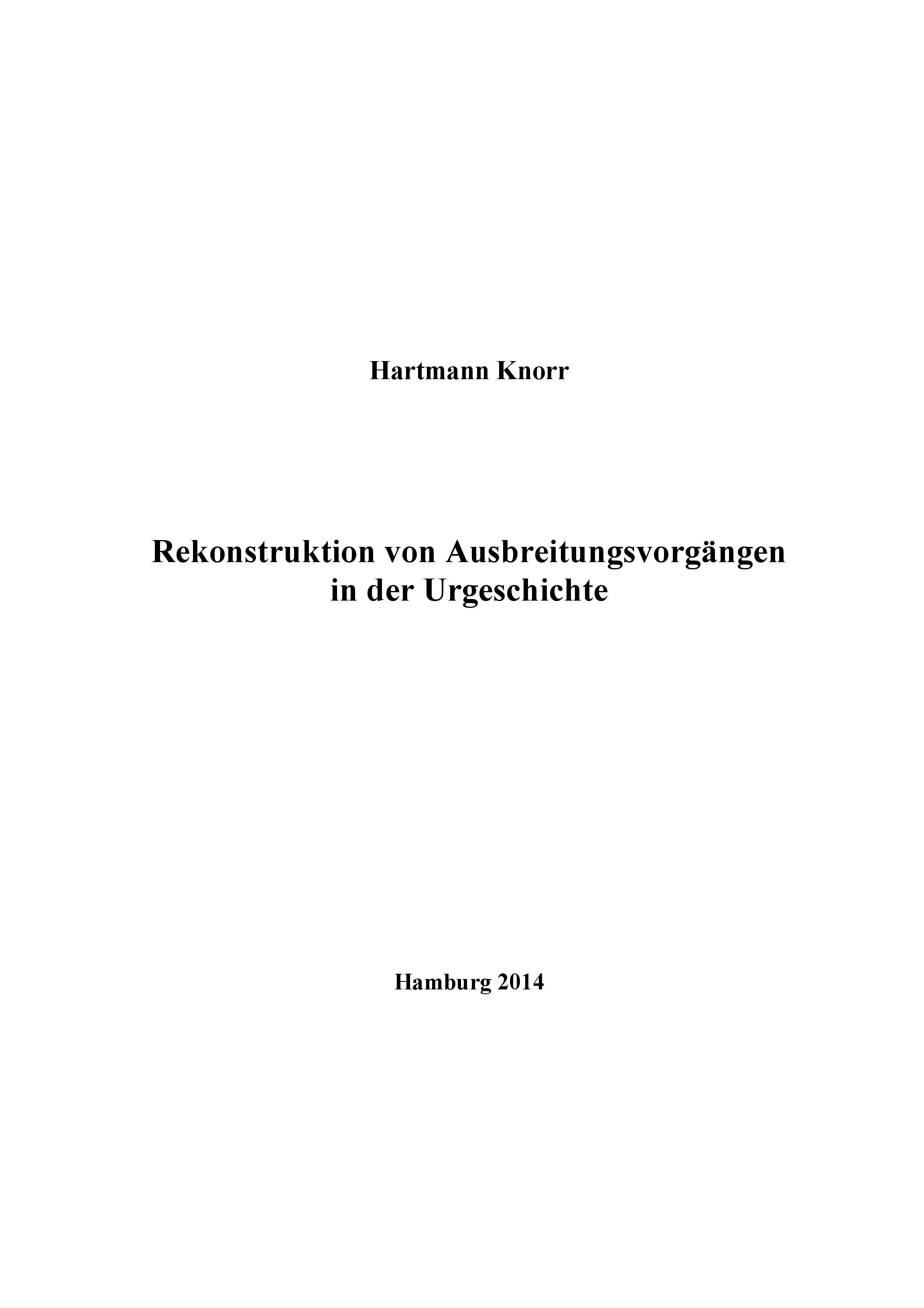 Rekonstruktion von Ausbreitungsvorgängen in der Urgeschichte