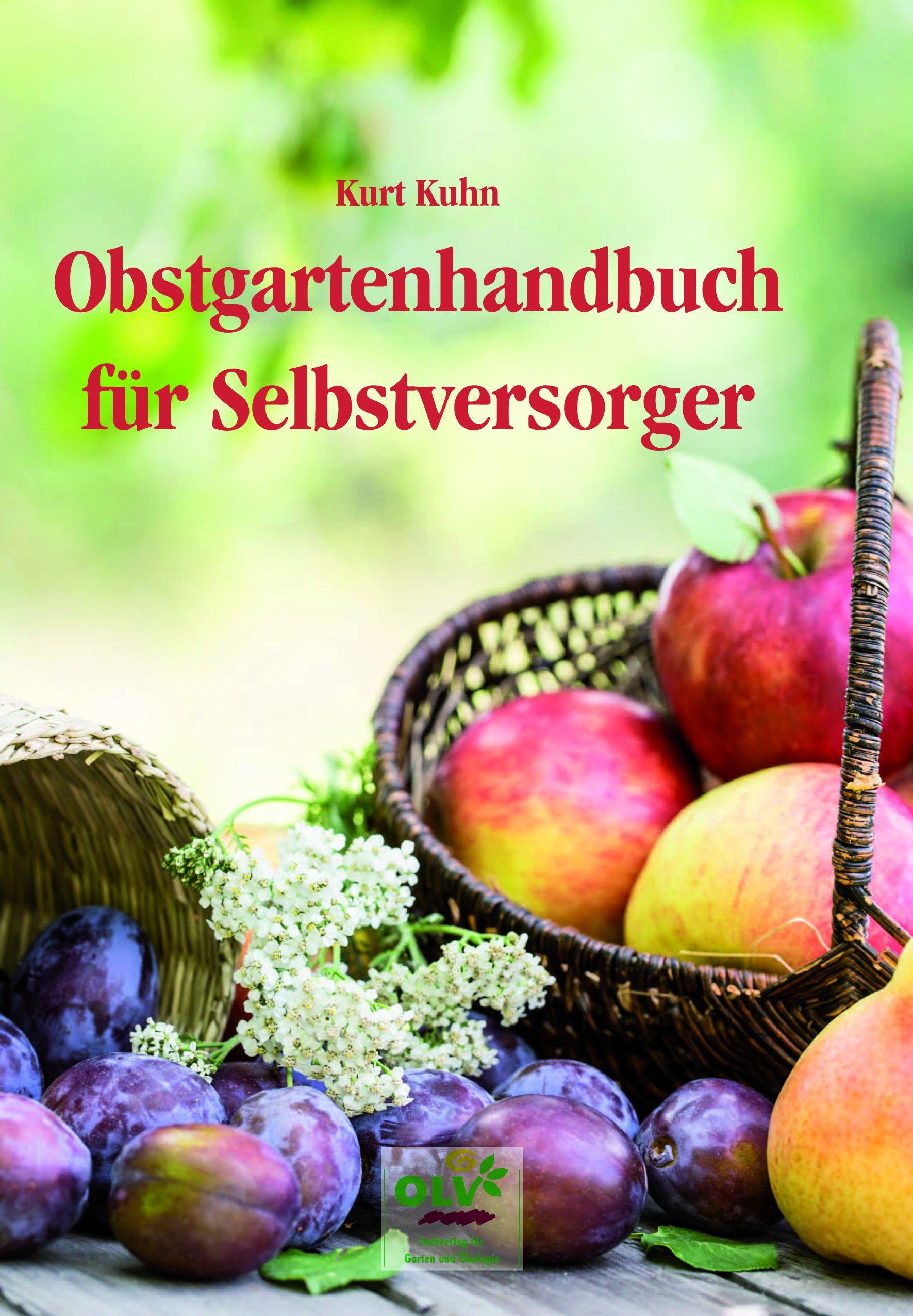 Obstgartenhandbuch für Selbstversorger