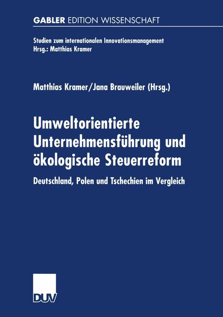 Umweltorientierte Unternehmensführung und ökologische Steuerreform